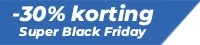 30% korting - Super Black friday deal